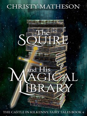 cover image of The Squire and His Magical Library